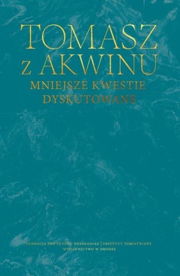 Dzieła wszystkie T32 Mniejsze kwestie dyskutowane