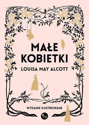 Louisa May Alcott - Małe kobietki