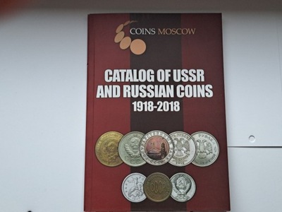 Katalog Monet Rosyjskich 1918-2018 rok. Szczegółowy