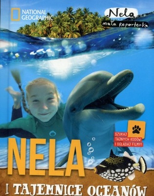 Nela i tajemnice oceanów Nela mała reporterka