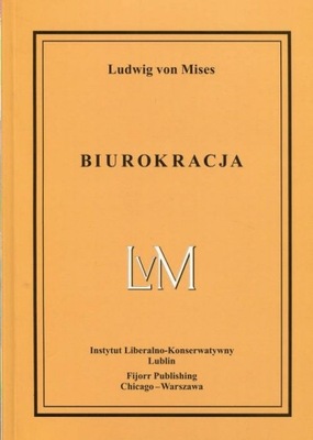 Biurokracja. Ludwig von Mises.