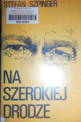 Na szerokiej drodze - S Szpinger