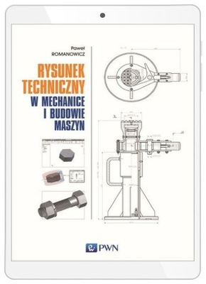 Rysunek techniczny w mechanice i budowie maszyn