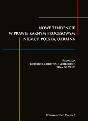 Nowe tendencje w prawie karnym Niemcy Polska