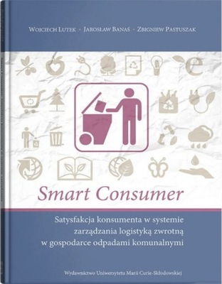 Smart Consumer. Satysfakcja konsumenta...