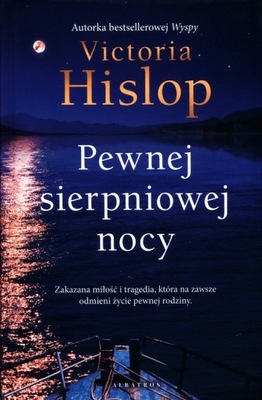 Pewnej sierpniowej nocy Victoria Hislop