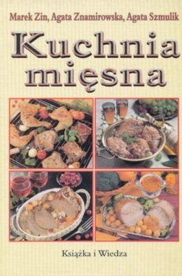 Marek Zin - Kuchnia mięsna