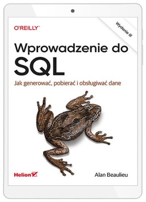 Wprowadzenie do SQL. Jak generować, pobierać