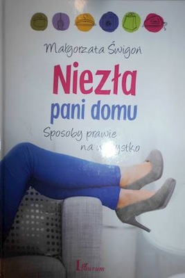 Niezła pani domu - Małgorzata Świgoń