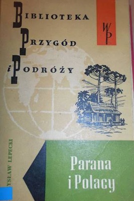 Parana i Polacy - Lepecki