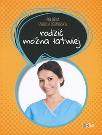 Rodzić można łatwiej Izabela Dembińska