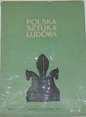 Polska sztuka ludowa Nr. 9 -10 / 1948