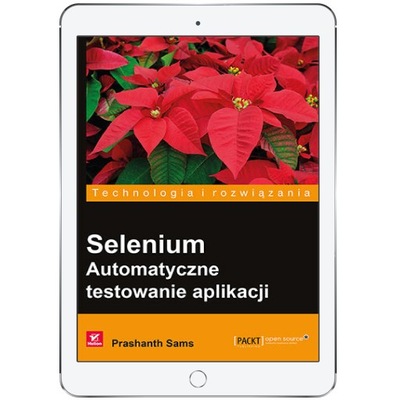 Selenium. Automatyczne testowanie aplikacji