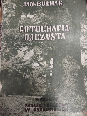 Bułhak FOTOGRAFIA OJCZYSTA