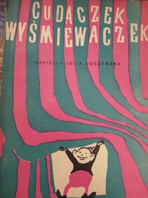 Duszyńska CUDACZEK WYŚMIEWACZEK 1957