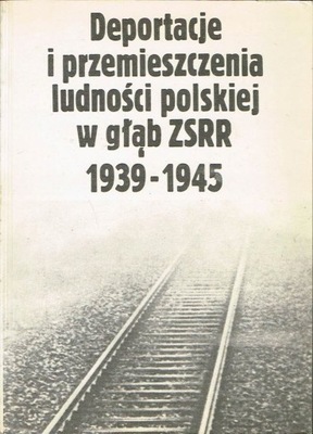 Deportacje i przemieszczenia ludności polskiej