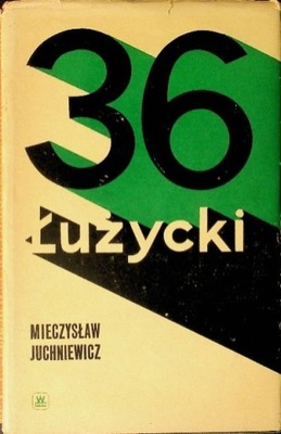 Mieczysław Juchniewicz - 36 Łużycki