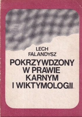 Pokrzywdzony w prawie karnym i wiktymologii