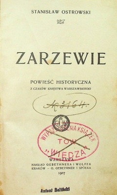 Stanisław Ostrowski - Zarzewie 1907 r.