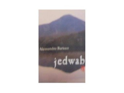 Jedwab - Alessandro Baricco