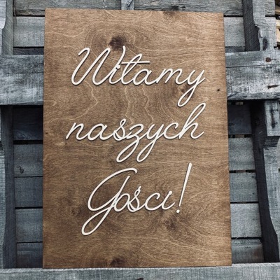 Tablica Powitalna na Wesele Witamy Naszych Gości Boho Rustykalne