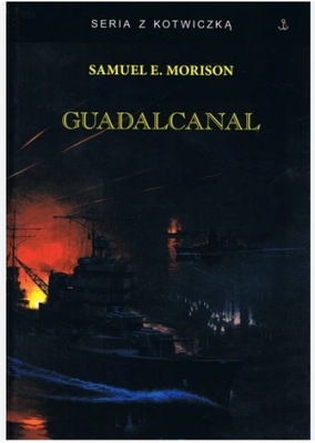 Guadalcanal Samuel - E. Morrison