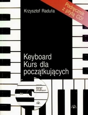 Keyboard. Kurs dla początkujących z płytą CD
