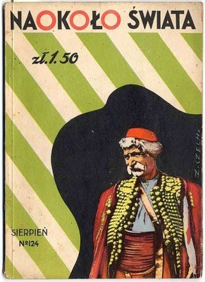 Naokoło Świata nr 124 Sierpień 1934