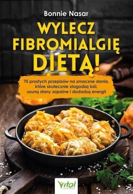 Fibromialgia Książka poradnik Leczenie dietą