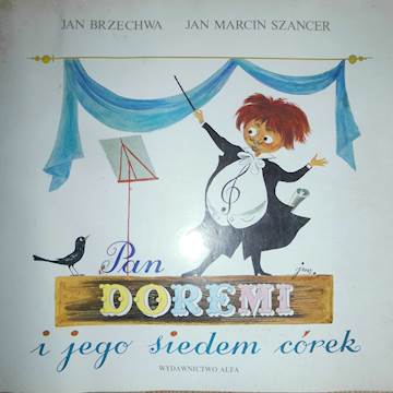 Pan Doremi i jego siedem córek - Jan Brzechwa