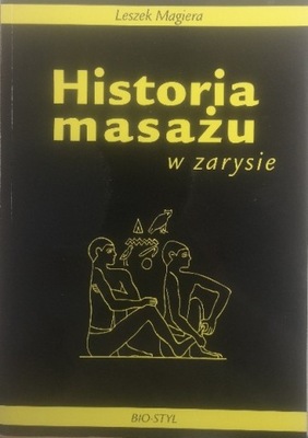 Historia masażu w zarysie Dedykacja autora