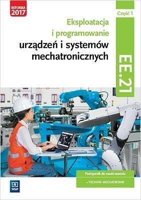 Eksploatacja I Programowanie Urządzeń I Systemów Mechatronicznych Część 1 P