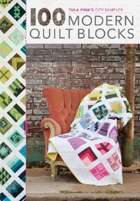 100 Modern Quilt Blocks