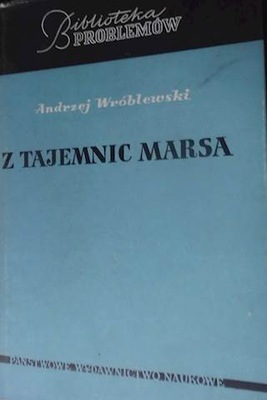 Z tajemnic Marsa - Andrzej Wróblewski