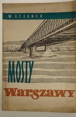 Mosty Warszawy W. Sterner