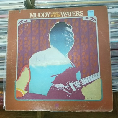 Muddy Waters – “Unk” In Funk LP