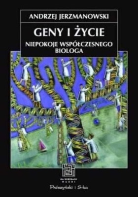 Andrzej Jerzmanowski - Geny i życie