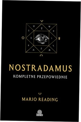 Nostradamus Kompletne przepowiednie-Mario Reading