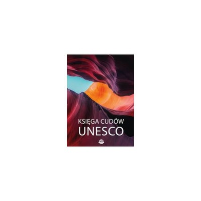 Księga cudów UNESCO OPIS!