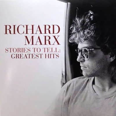 RICHARD MARX: STORIES TO TELL: GREATEST HITS (WINY