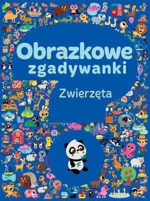 OUTLET - Obrazkowe zgadywanki. Zwierzęta. Praca