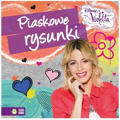 VIOLETTA. PIASKOWE RYSUNKI. DISNEY