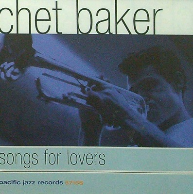 Chet Baker – Songs For Lovers