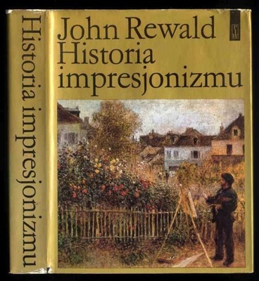 Rewald J.: Historia impresjonizmu 1985