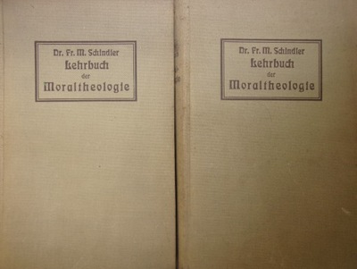 Lehrbuch der Moraltheologie Tom I i II ok 1910