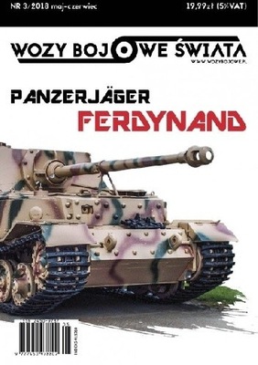 Panzerjäger Ferdynand. Wozy bojowe świata nr 3/2018