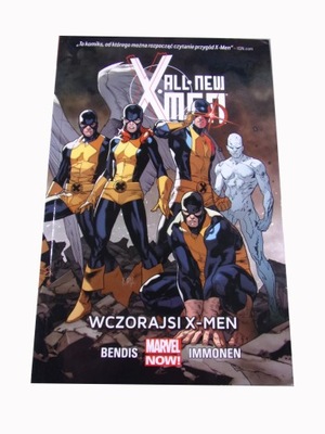 ALL NEW X-MEN 1. WCZORAJSI X-MEN 2015 r.