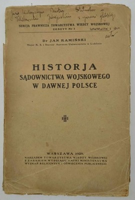 Historja sądownictwa wojskowego w Polsce - Jan Kamiński + Autograf