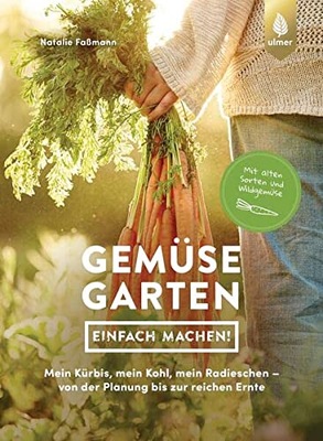 Gemüsegarten - einfach machen!: Mein Kürbis, mei