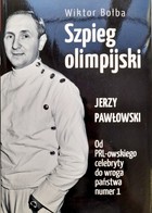 Szpieg olimpijski Jerzy Pawłowski 2022